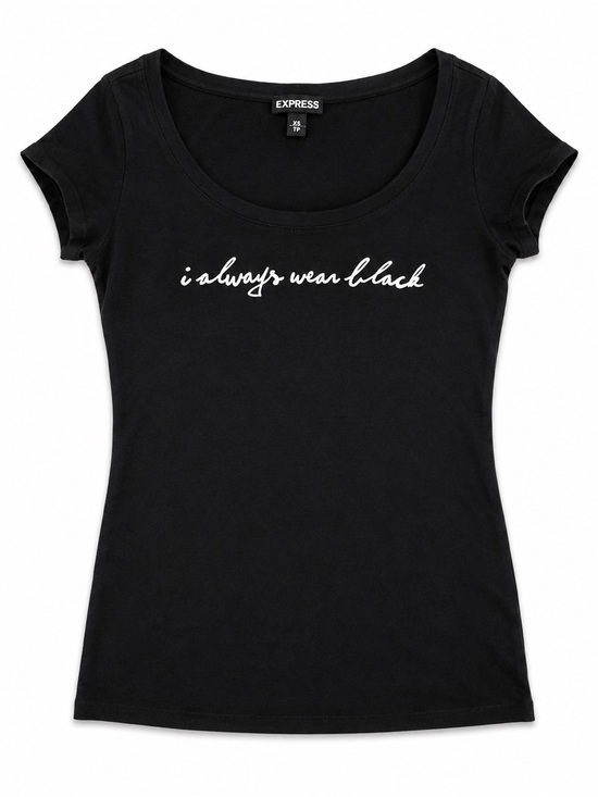 Express Tops - Express “I Always Wear Black” Graphic Fitted T-Shirt XS